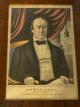 Load image into Gallery viewer, Original N. Currier Print Lewis Cass Democratic Candidate for Twelfth President of the United States