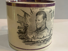 Load image into Gallery viewer, Historical Staffordshire War of 1812 Large Mug With Captain Pike Rare Form 1815