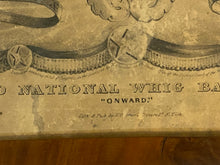 Load image into Gallery viewer, Original N. Currier Grand National Whig Banner Henry Clay T. Frelinghuysen
