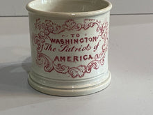 Load image into Gallery viewer, Staffordshire Childs Mug To Washington The Patriot of America Eagle and Shield
