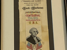 Load image into Gallery viewer, Thomas Stevens Silk Ribbon Centennial Philadelphia George Washington
