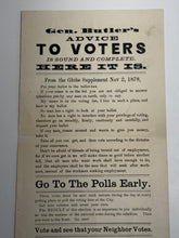 Load image into Gallery viewer, 1878 Broadside General Butlers Advice To Voters  Globe Supplement Polls Early
