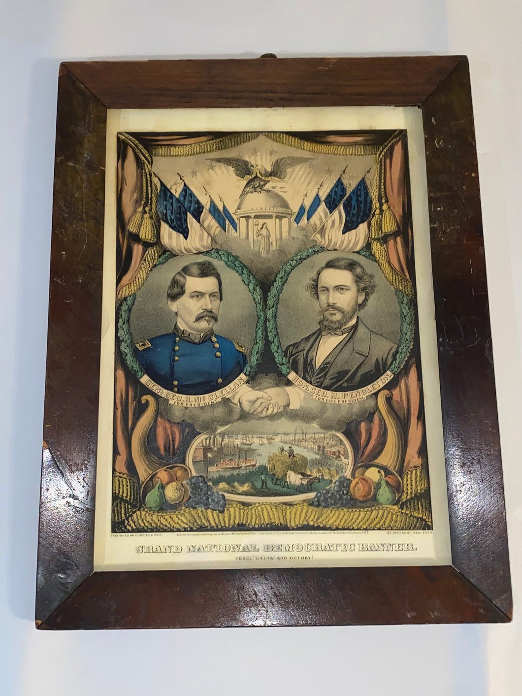 Original Currier & Ives Grand National Democratic Banner Peace Union and Victory Genl. George McClellan Hon. H. Pendleton