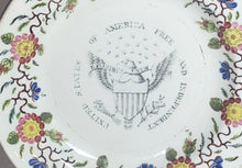Load image into Gallery viewer, Historical Staffordshire Porcelain Plate United States Free Independent Eagle
