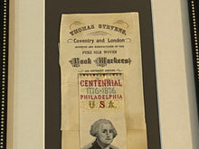 Load image into Gallery viewer, Thomas Stevens Silk Ribbon Centennial Philadelphia George Washington
