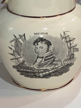 Load image into Gallery viewer, Staffordshire War of 1812 Pitcher With Decatur and Major Genl. Brown Ca. 1815
